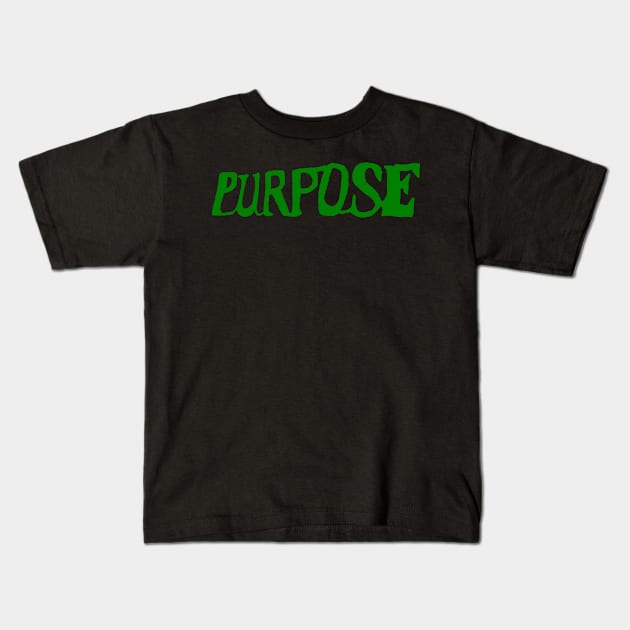 purpose Kids T-Shirt by Oluwa290